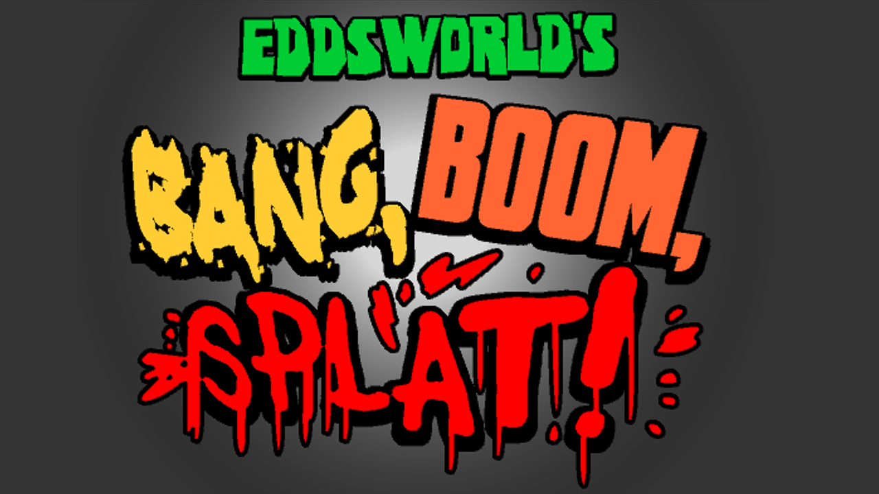 Bang, Boom, Splat! thumbnail