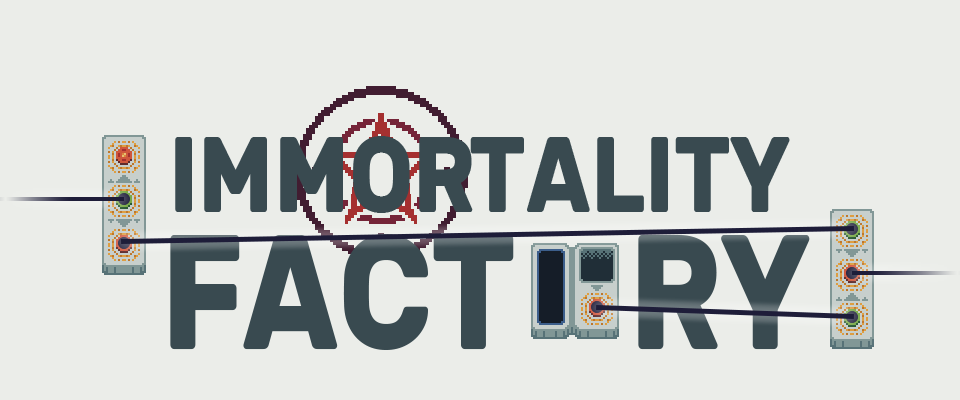 Immortality Factory thumbnail