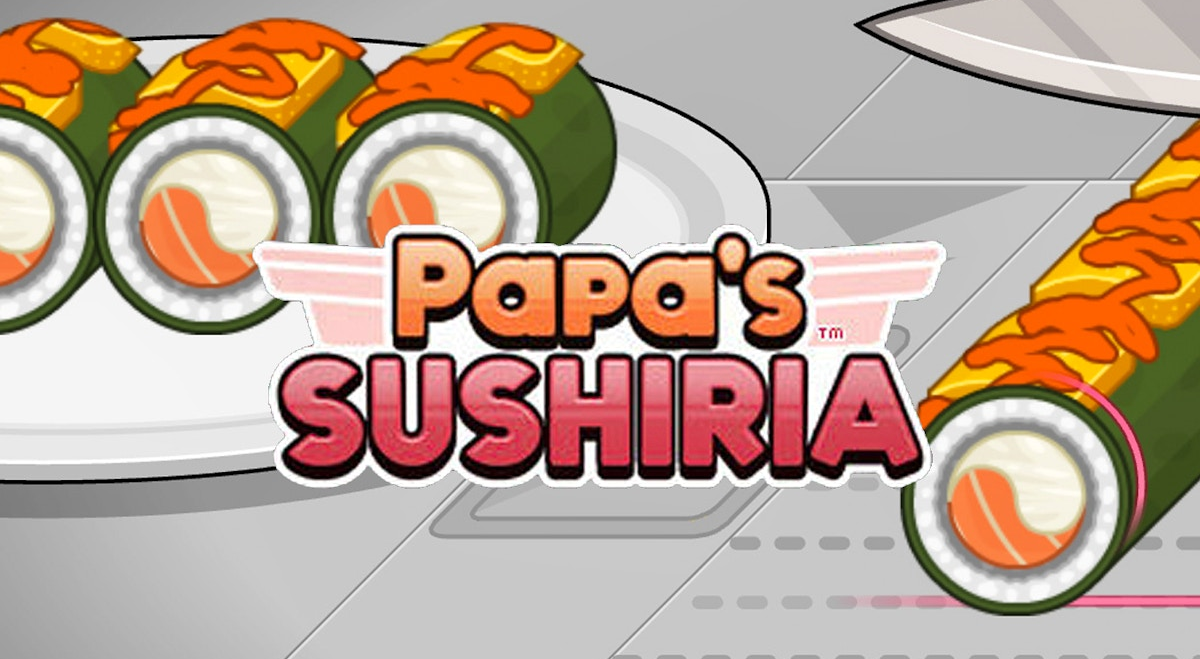 Papa's Sushiria thumbnail